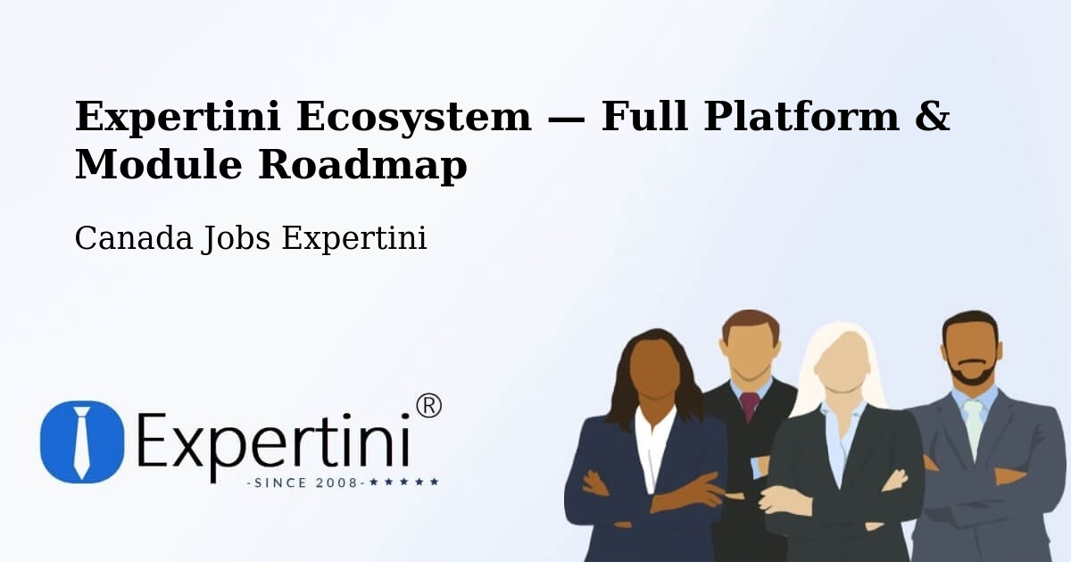 Expertini Ecosystem — Full Platform & Module Roadmap – Montague